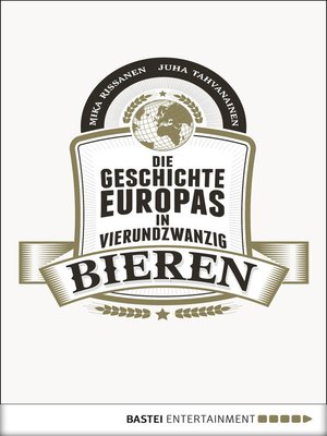 cover image of Die Geschichte Europas in 24 Bieren